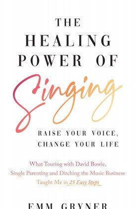The Healing Power of Singing: Raise Your Voice Change Your Life